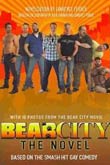 Lawrence Ferber: BearCity - The Novel