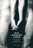 Gotthard Feustel: Die andere Liebe 