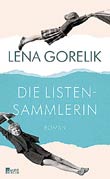 Lena Gorelik: Die Listensammlerin