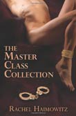 Rachel Haimowitz: The Master Class Collection