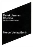 Derek Jarman: Chroma