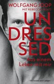 Wolfgang Joop: Undressed