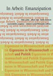 Tina Jung, Antje Lieb u.a. (Hg.): In Arbeit: Emanzipation