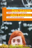 Brigitte Kratzwald: Das Ganze des Lebens