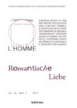 L'Homme 24,1 (2013): Romantische Liebe