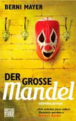 Berni Mayer: Der groe Mandel