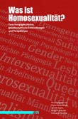 Florian Mildenberger, Jennifer Evans, Rüdiger Laut: Was ist Homosexualität