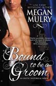 Megan Murly: Bound to Be a Groom