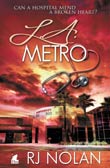 RJ Nolan: L. A. Metro