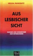 Helga Pankratz: Aus lesbischer Sicht