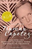 George Plimpton: Truman Capotes turbulentes Leben