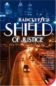 Radclyffe: Shield of Justice