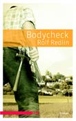 Rolf Redlin: Bodycheck