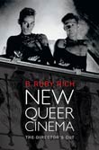 B. Ruby Rich: New Queer Cinema