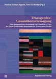Hertha Richter-Appelt und Timo Nieder (Hg.): Transgender-Gesundheitsversorgung