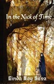 Linda Kay Silva: In the Nick of Time