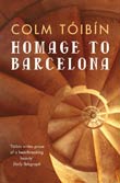 Colm Tobn: Homage to Barcelona