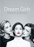 Verschiedene Regisseurinnen: Dream Girls