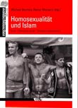 Michael Bochow / Rainer Marbach (Hg.): Homosexualität und Islam