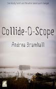 Andrea Bramhall: Collide-O-Scope