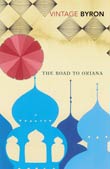 Robert Byron: The Road to Oxiana