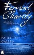 Paulette Callen: Fervent Charity