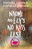 Rachel Cohn, David Levithan: Naomi & Ely's No Kiss List