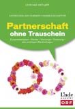 Astrid Deixler-Hübner und Hannes Schäffer: Partnerschaft ohne Trauschein