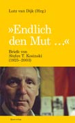 Lutz van Dijk: Endlich den Mut...