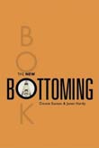 Dossie Easton und Janet W. Hardy: The New Bottoming Book