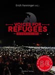 Erich Fenninger (Hg.): Voices for Refugees