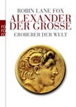 Robin Lane Fox: Alexander der Große