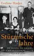 Eveline Hasler: Strmische Jahre
