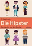 Philipp Ikrath: Die Hipster