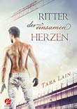 Tara Lain: Ritter der einsamen Herzen