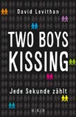 David Levithan: Two Boys Kissing - Jede Sekunde zählt