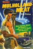 Kip Nolan: Mulholland Meat