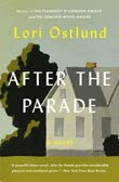 Lori Ostlund: After the Parade