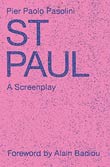 Pier Paolo Pasolini: Saint Paul