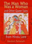 Devdutt Pattanaik: The Man Who Was a Woman