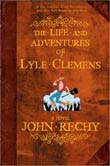 John Rechy: The Life and Adventures of Lyle Clemens