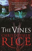 Christopher Rice: The Vines