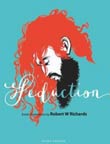 Robert W. Richards: Seduction