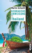 Martin Schacht: Gebrauchsanweisung fr Thailand