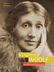 Frances Spalding: Virginia Woolf - Leben, Kunst und Visionen