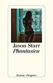 Jason Starr: Phantasien