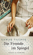 Samar Yazbek: Die Fremde im Spiegel