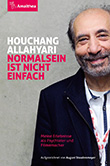 Houchang Allahyari: Normalsein ist nicht einfach