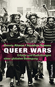 Dennis Altman / Jonathan Symons: Queer Wars