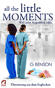 G Benson: All the Little Moments - Weil jeder Augenblick zählt